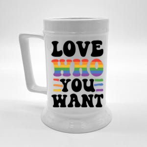 Love Who You Want Lgbtq Diversity Rainbow Pride Gay Queer Gift Beer Stein