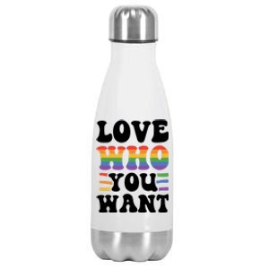 Love Who You Want Lgbtq Diversity Rainbow Pride Gay Queer Gift Stainless Steel Insulated Water Bottle