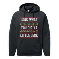 Look What You Did Ya Little Jerk Christmas Holiday Xmas Performance Fleece Hoodie