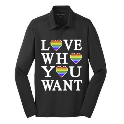 Love Who You Want Rainbow Pro Gay Hu Equality Gift Silk Touch Performance Long Sleeve Polo