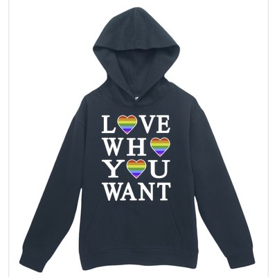 Love Who You Want Rainbow Pro Gay Hu Equality Gift Urban Pullover Hoodie