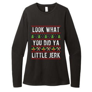 Look What You Did Ya Little Jerk Christmas Holiday X-mas Womens CVC Long Sleeve Shirt