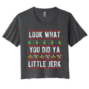 Look What You Did Ya Little Jerk Christmas Holiday X-mas Women's Crop Top Tee