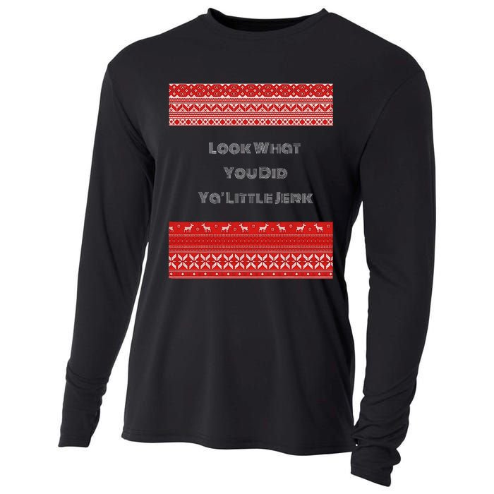 Look What You Did Ya Little Jerk Cooling Performance Long Sleeve Crew