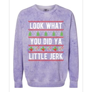 Look What You Did Ya Little Jerk Christmas Holiday Xmas Cool Gift Colorblast Crewneck Sweatshirt