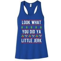 Look What You Did Ya Little Jerk Christmas Holiday Xmas Cool Gift Women's Racerback Tank