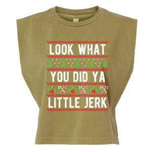 Look What You Did Ya Little Jerk Christmas Holiday Xmas Cool Gift Garment-Dyed Women's Muscle Tee