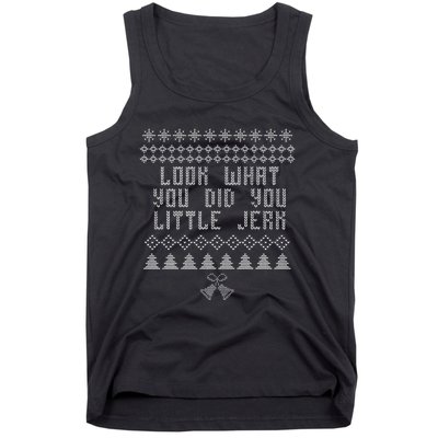 Look What You Did You Little Jerk Christmas Sweater Tank Top