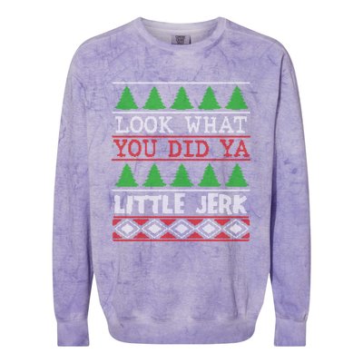 Look What You Did Ya Little Jerk Fun Xmas Ugly Christmas Gift Colorblast Crewneck Sweatshirt