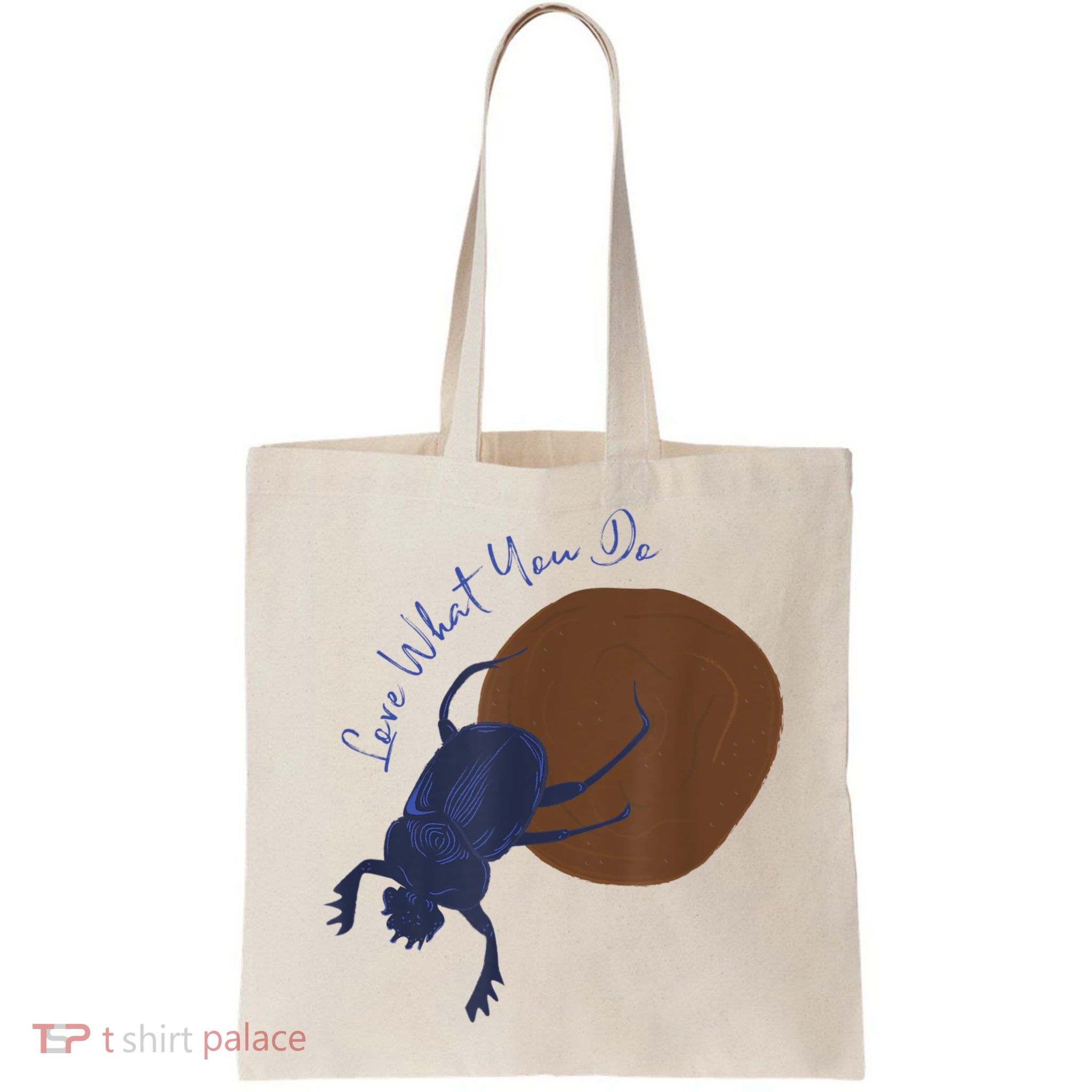 Love What You Do Funny Dung Beetle Bug Bag