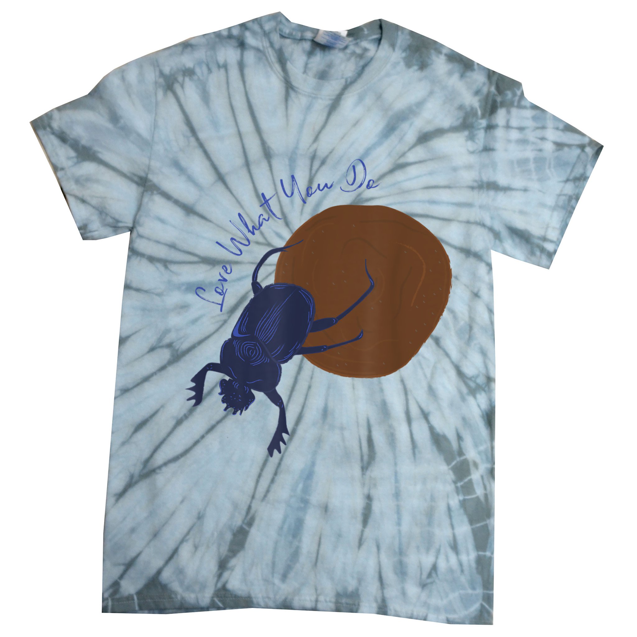Love What You Do Funny Dung Beetle Bug Tie-Dye T-Shirt
