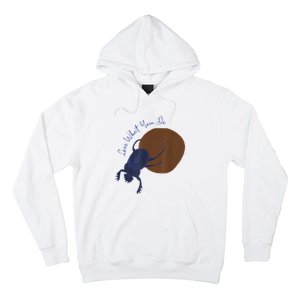 Love What You Do Funny Dung Beetle Bug Hoodie