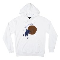 Love What You Do Funny Dung Beetle Bug Hoodie