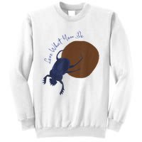 Love What You Do Funny Dung Beetle Bug Sweatshirt