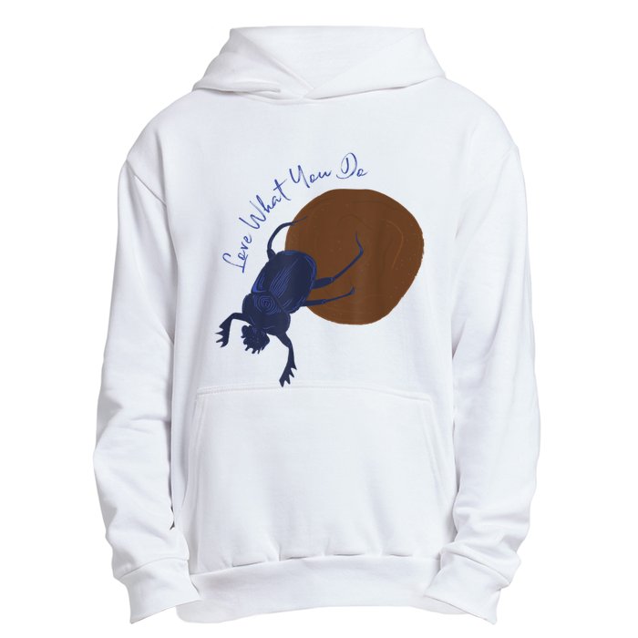 Love What You Do Funny Dung Beetle Bug Urban Pullover Hoodie