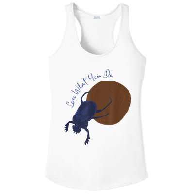 Love What You Do Funny Dung Beetle Bug Ladies PosiCharge Competitor Racerback Tank