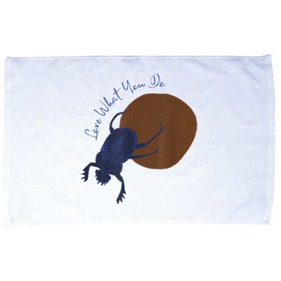 Love What You Do Funny Dung Beetle Bug Microfiber Hand Towel