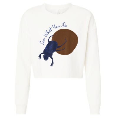 Love What You Do Funny Dung Beetle Bug Cropped Pullover Crew