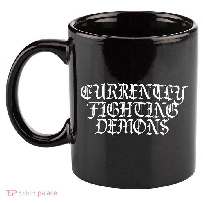 Limited Xprl Currently Fighting Demons 11oz C Handle Ceramic Mug