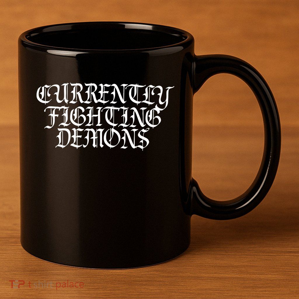 Limited Xprl Currently Fighting Demons 11oz C Handle Ceramic Mug
