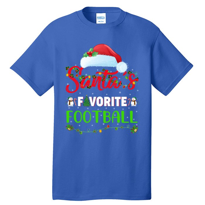 Lighting Xmas SantaS Favorite Football Christmas Gift Tall T-Shirt