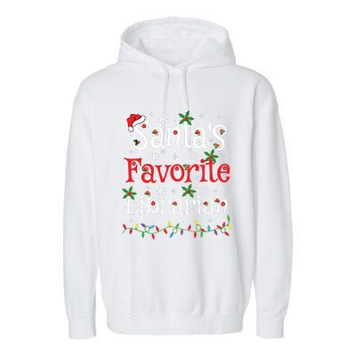 Librarian Xmas Santas Favorite Librarian Christmas Garment-Dyed Fleece Hoodie