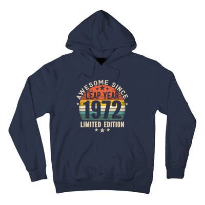 Leap Year 52nd Birthday Awesome Since 1972 Vintage Leap Day Tall Hoodie