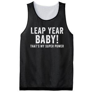 Leap Year Baby ThatS My Super Power Leap Day February 29 Leap Year 02 29 Mesh Reversible Basketball Jersey Tank