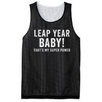 Leap Year Baby ThatS My Super Power Leap Day February 29 Leap Year 02 29 Mesh Reversible Basketball Jersey Tank