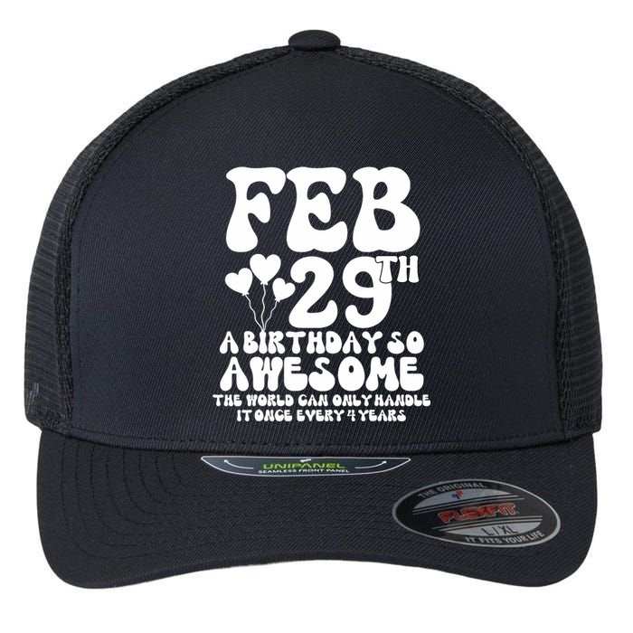 Leap Years Birthday 2024 Quote February 29th Leap Day Flexfit Unipanel Trucker Cap