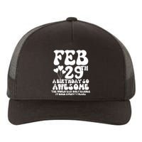 Leap Years Birthday 2024 Quote February 29th Leap Day Yupoong Adult 5-Panel Trucker Hat