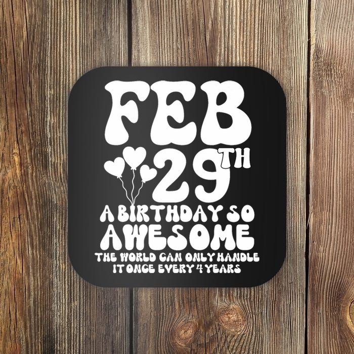 Leap Years Birthday 2024 Quote February 29th Leap Day Coaster