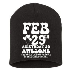 Leap Years Birthday 2024 Quote February 29th Leap Day Short Acrylic Beanie