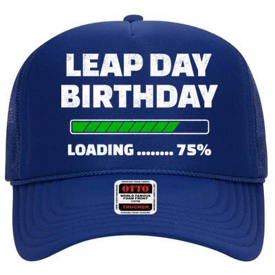 Leap Year Birthday Cool Gift Feb 29th Birthday Cool Gift Leap Day Birthday Great High Crown Mesh Back Trucker Hat