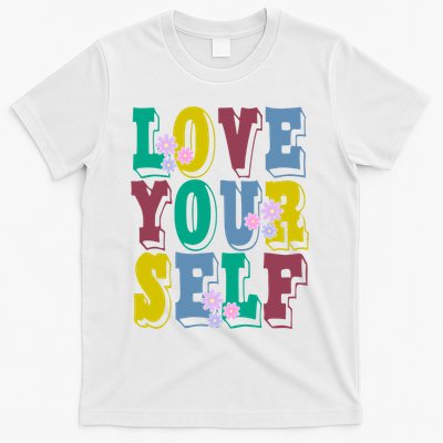Love Yourself Cute Flower T-Shirt