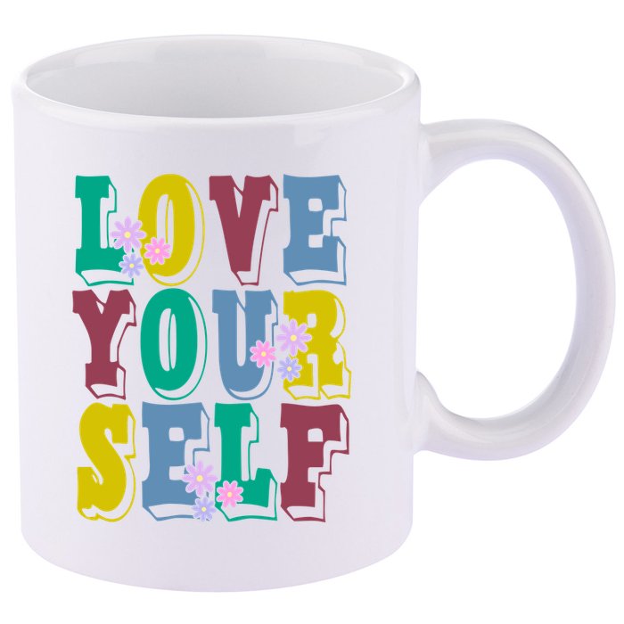 Love Yourself Cute Flower 11oz C Handle Ceramic Mug