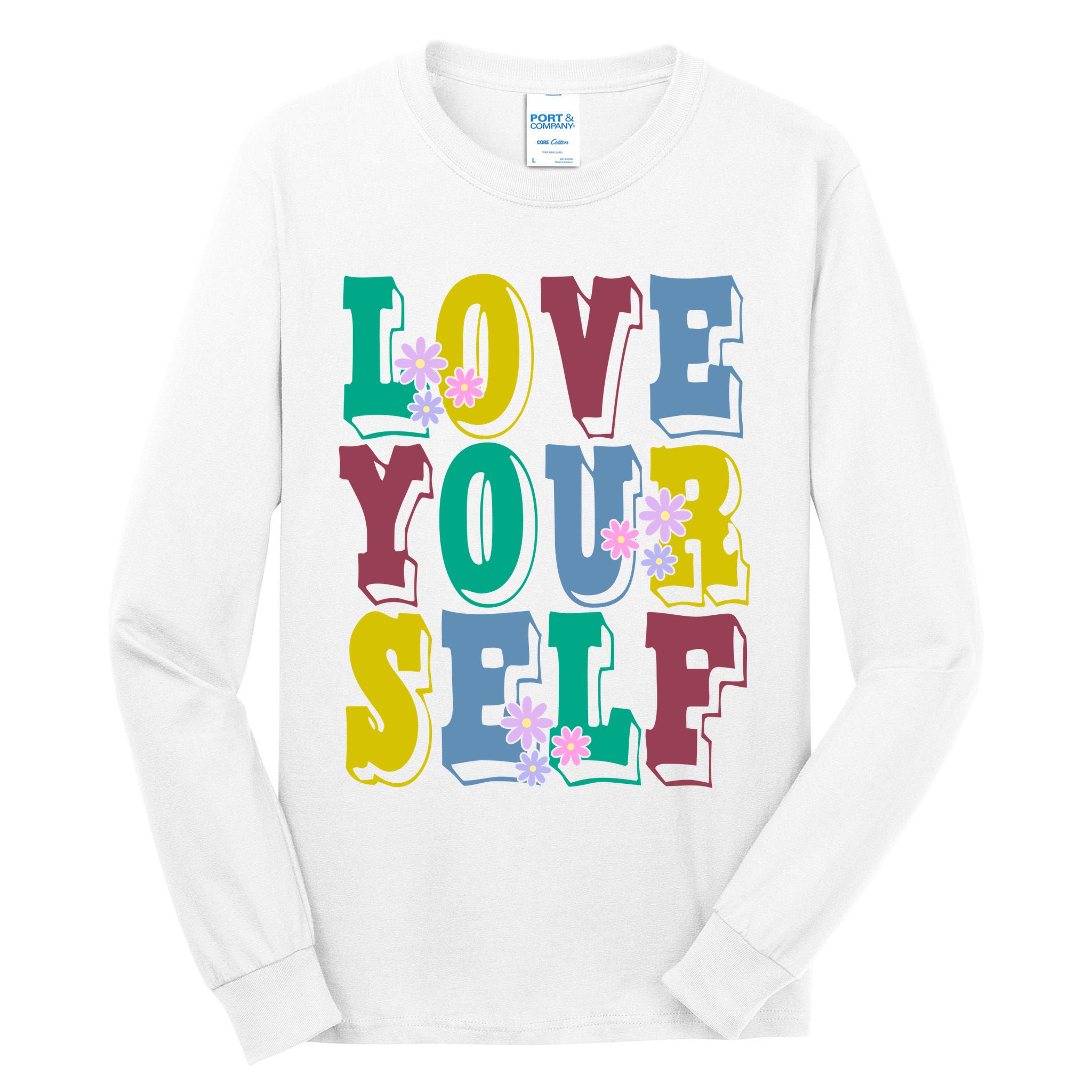 Love Yourself Cute Flower Tall Long Sleeve T-Shirt