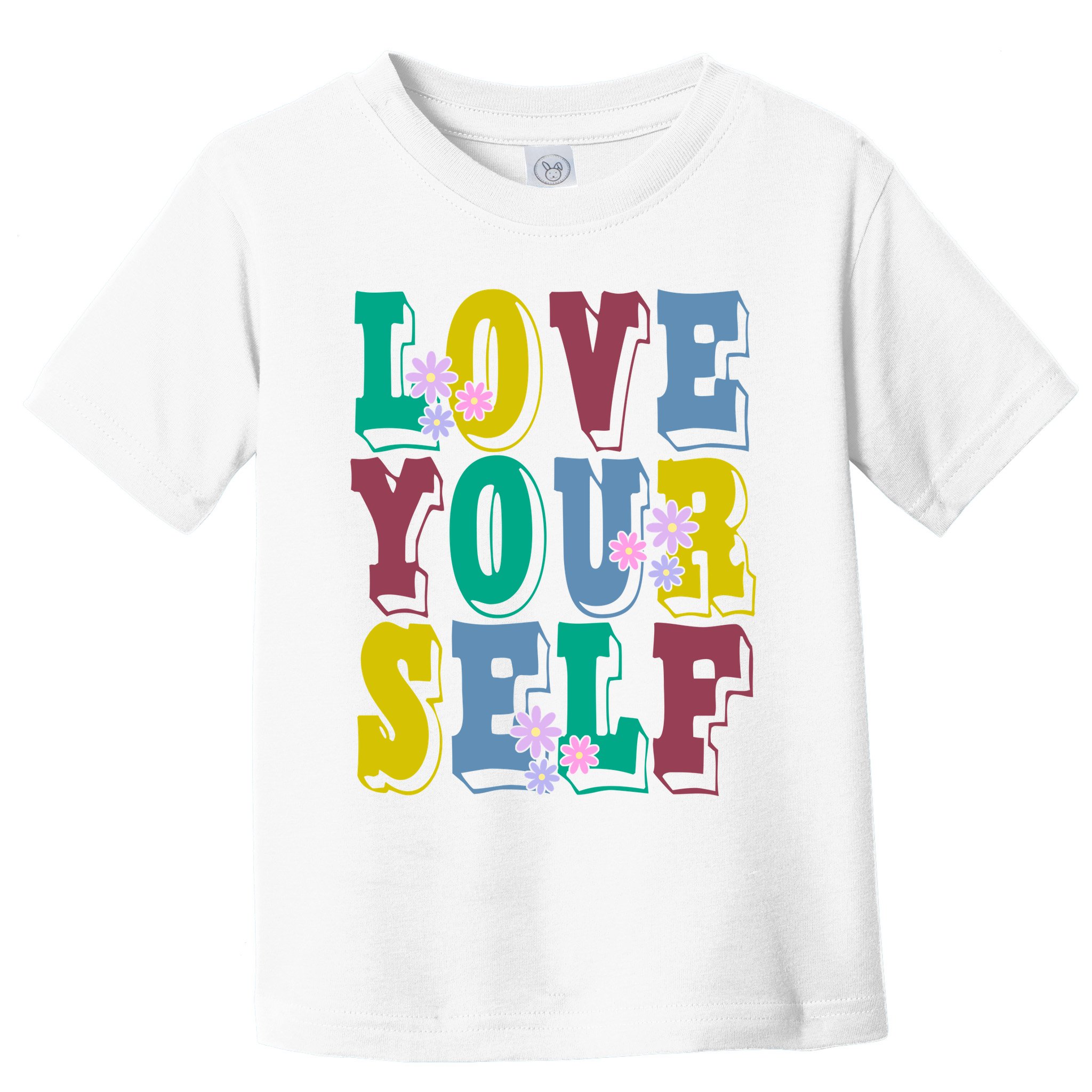 Love Yourself Cute Flower Toddler T-Shirt