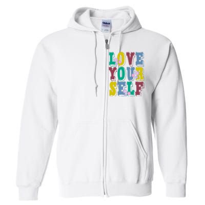 Love Yourself Cute Flower Full Zip Hoodie