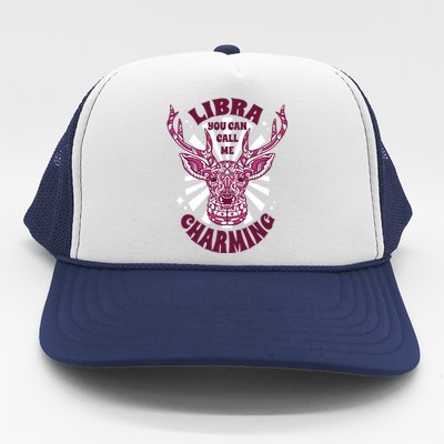 Libra You Can Call Me Charming Trucker Hat