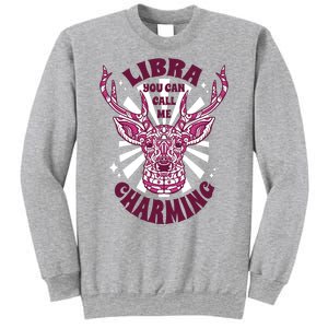 Libra You Can Call Me Charming Sweatshirt