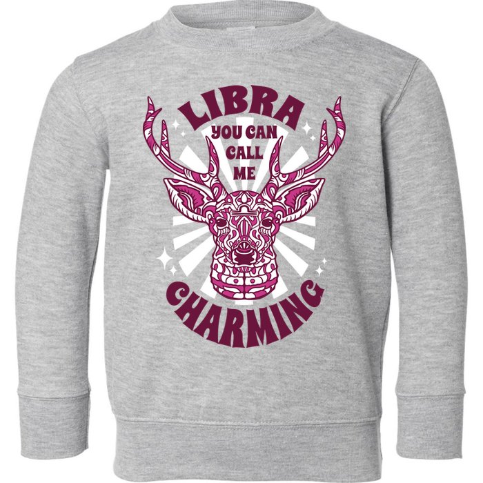 Libra You Can Call Me Charming Toddler Sweatshirt