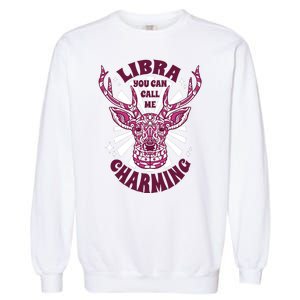 Libra You Can Call Me Charming Garment-Dyed Sweatshirt