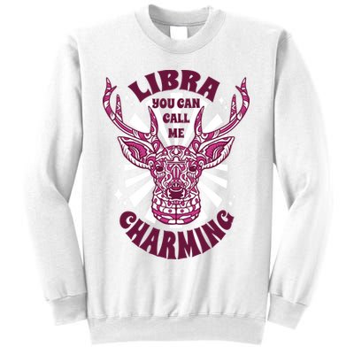 Libra You Can Call Me Charming Sweatshirt
