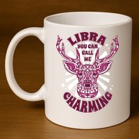 Libra You Can Call Me Charming 11oz C Handle Ceramic Mug