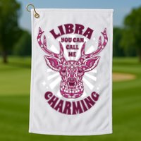 Libra You Can Call Me Charming Golf Towel