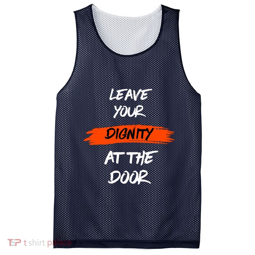 Leave Your Dignity At The Door Mesh Reversible Basketball Jersey Tank