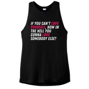 Love Yourself Drag Race Drag Queen Quote Ladies PosiCharge Tri-Blend Wicking Tank