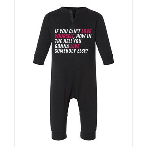 Love Yourself Drag Race Drag Queen Quote Infant Fleece One Piece