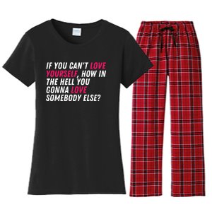 Love Yourself Drag Race Drag Queen Quote Women's Flannel Pajama Set